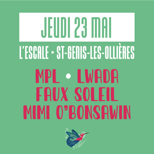 MPL + Lwada + Mimi O'Bosawin + Faux Soleil // Festival Changez d'Air 2024