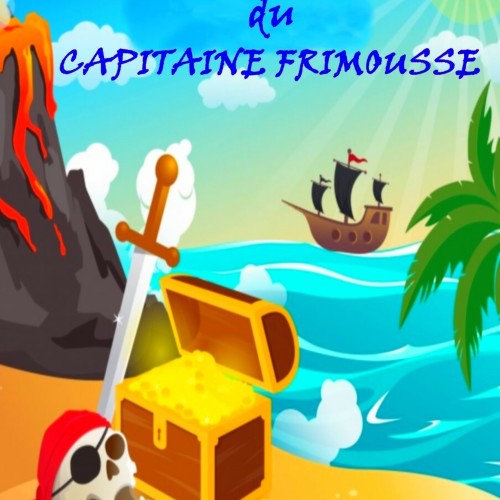 Les aventures du Capitaine Frimousse