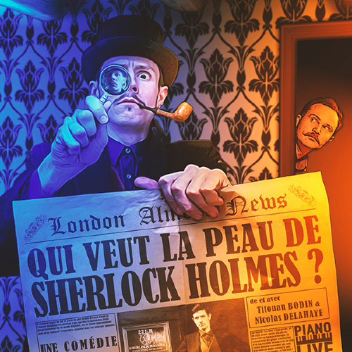 Qui veut la peau de Sherlock Holmes ?