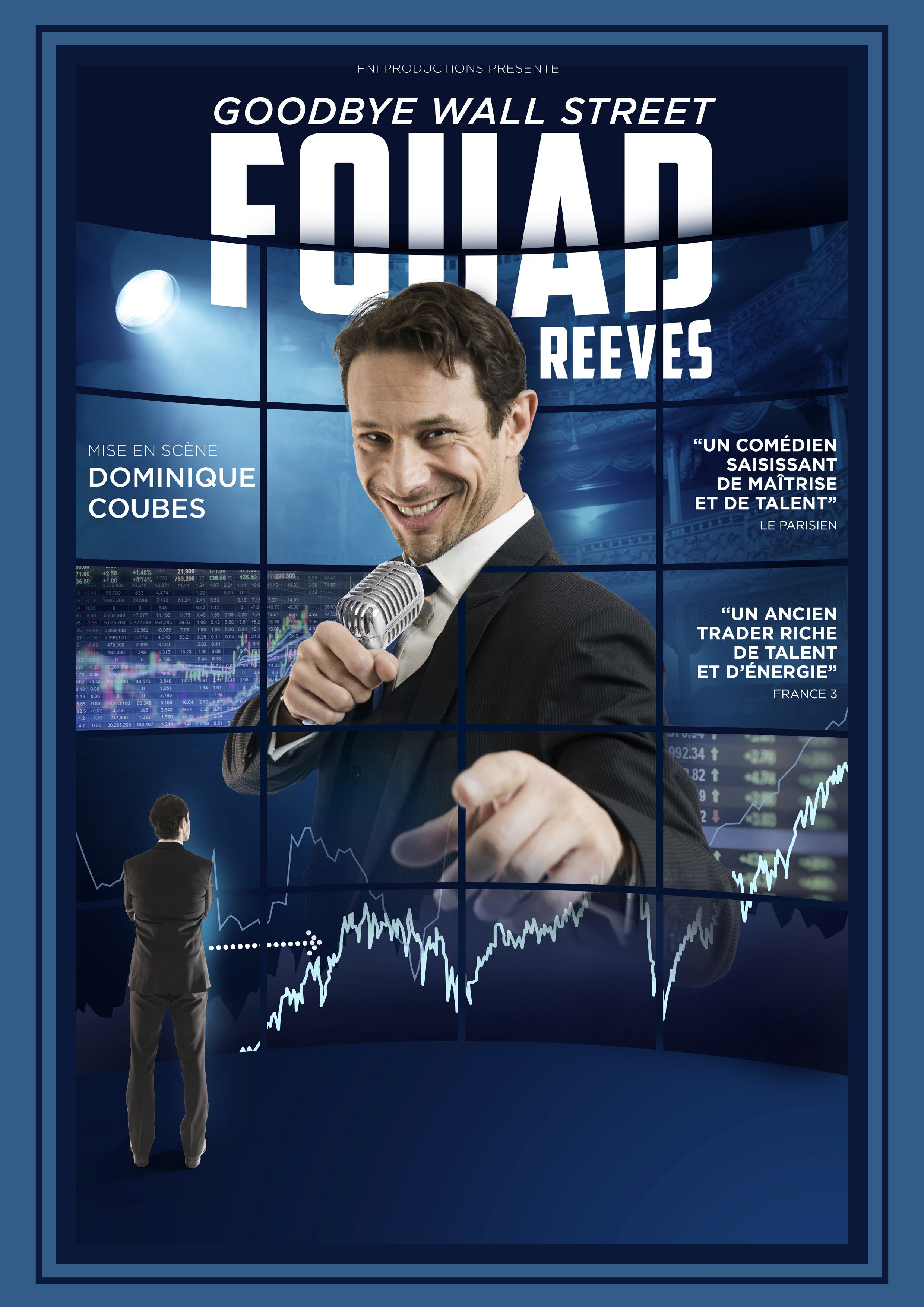 Fouad Reeves dans Goodbye Wall Street