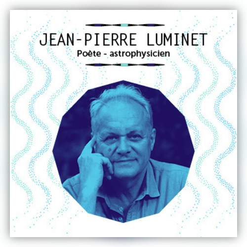 SIMPLE CONFÉRENCE - Jean-Pierre Luminet - Cie Lanicolacheur