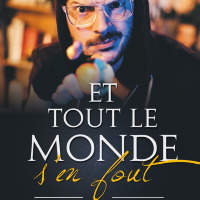 Et tout le monde s'en fout - One man show