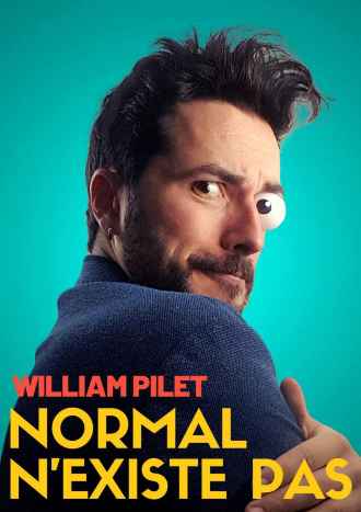 William Pilet dans "Normal n'existe pas"