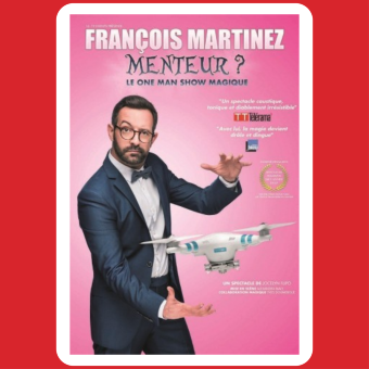 François Martinez dans Menteur ? 