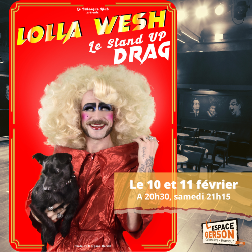 Lolla Wesh « Le stand-up Drag »