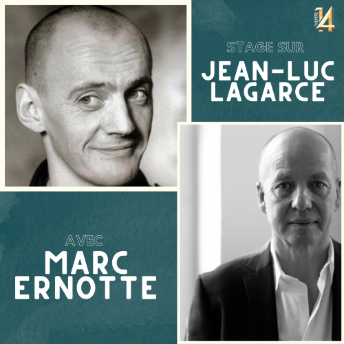 Stage sur Jean-Luc Lagarce - avec Marc Ernotte
