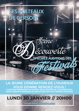 Les Plateaux de Gerson - Spécial Auditions des Festivals !
