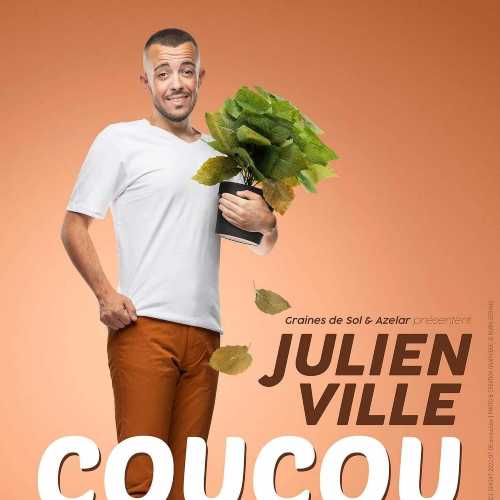 Julien Ville dans Coucou