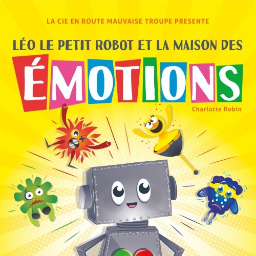 Léo le petit robot et la maison des émotions
