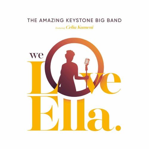 We Love Ella • The Amazing Keystone Septet & Célia Kameni
