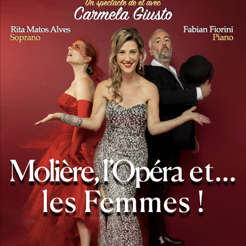 Molière, l'Opéra et... les Femmes !