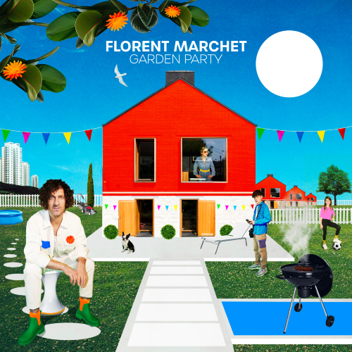 Florent Marchet / Garden Party