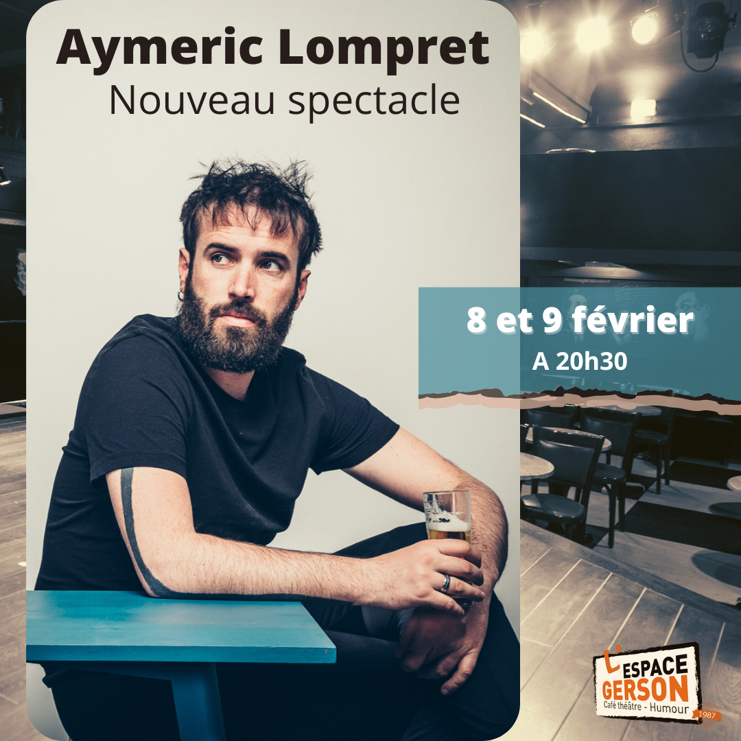 Aymeric Lompret Nouveau spectacle