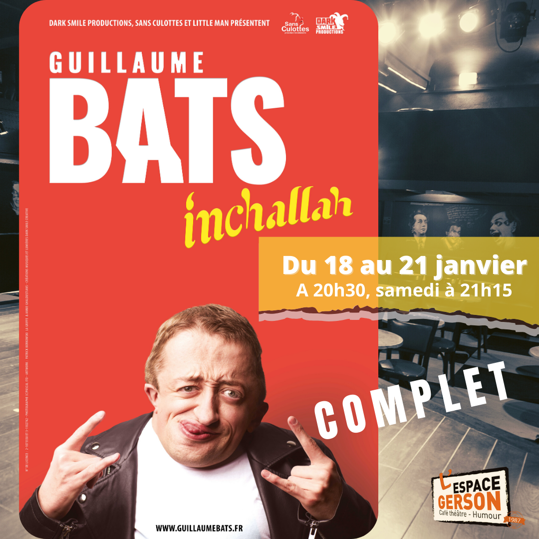 Guillaume Bats - Nouveau spectacle
