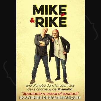 Mike & Riké dans Souvenirs de saltimbanques 