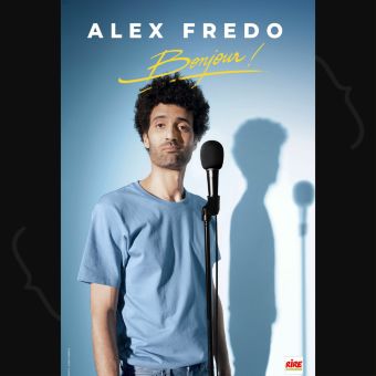 Alex Fredo dans Bonjour !