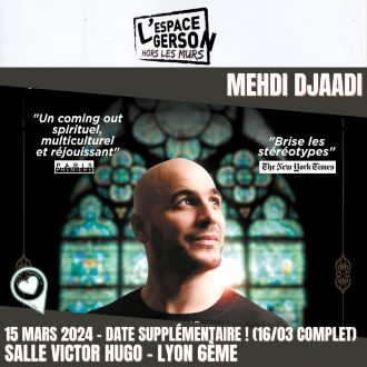 MEHDI DJAADI dans Coming Out - Salle Victor Hugo (Lyon 6°)