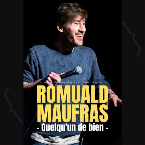 Romuald Maufras - Quelqu'un de bien 