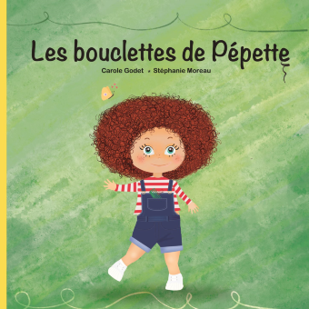 Les bouclettes de Pépette - Carole Godet