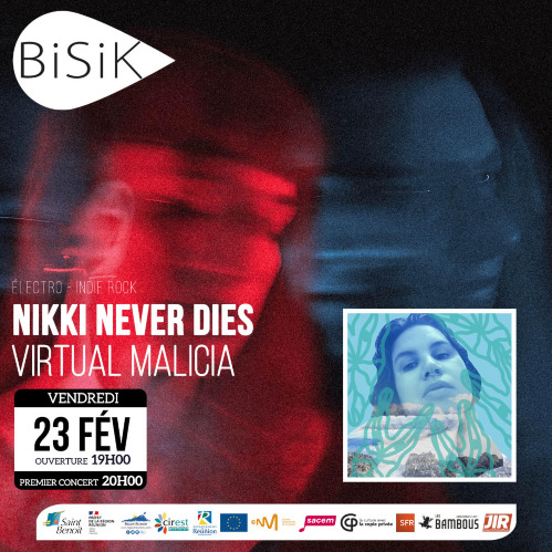 Nikki Never Dies et Virtual Malicia en concert au Bisik