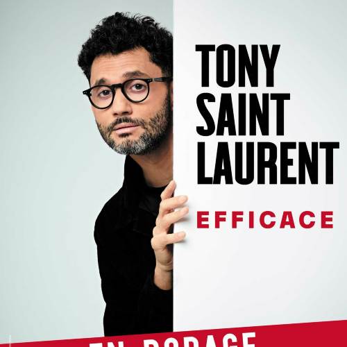 Tony Saint Laurent dans "Efficace"