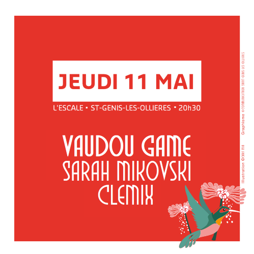 Vaudou Game + Sarah Mikovski + Clemix // Festival Changez d'Air 2023