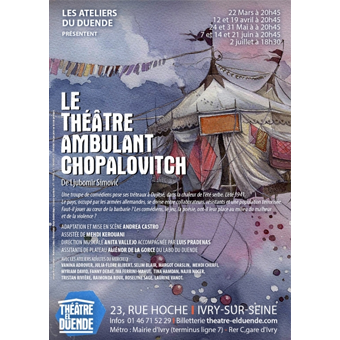 Le théâtre ambulant Chopalovitch 