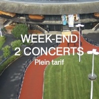 Offre week-end 2 concerts (Plein tarif)