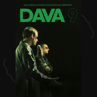 Sacha Béhar & Augustin Shackelpopoulos dans "Dava 9"