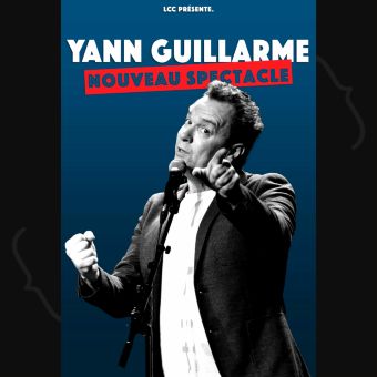 Yann Guillarme - Nouveau spectacle