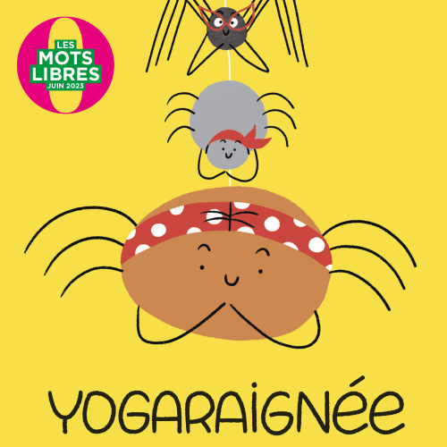 Atelier - Yogaraignée : Namaraigneste ! Un cours de yoga pas comme les autres