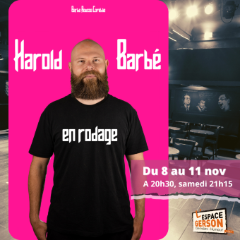 Harold Barbe - Nouveau spectacle