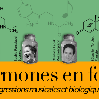 MUSIQUE ET SCIENCE " Hormones en folie ! " Cie L'opéra Domestique Samedi 8 juin 20h30