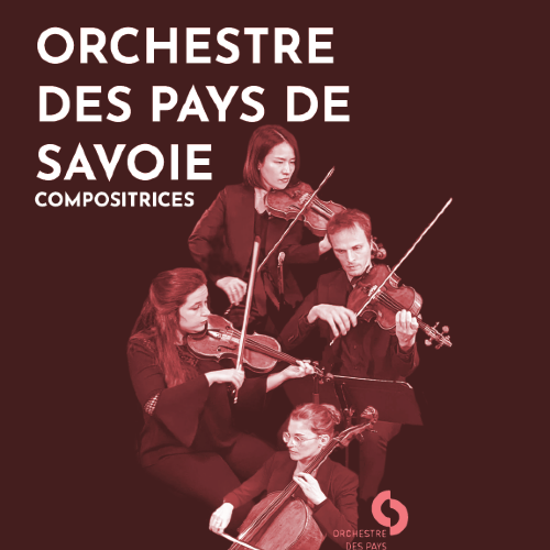 Orchestre des Pays de Savoie - Compositrices