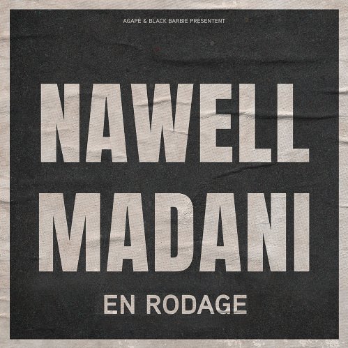 NAWELL MADANI - En rodage