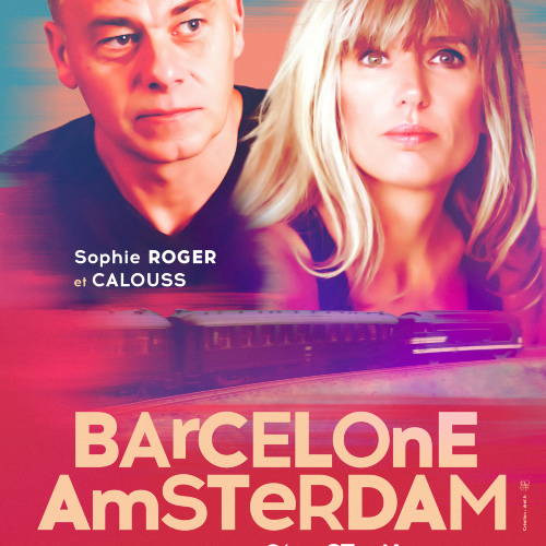 BARCELONE AMSTERDAM - COMPAGNIE SOPHIE 