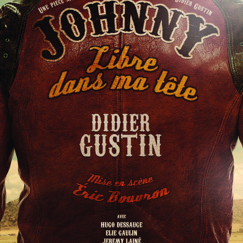 Didier GUSTIN "JOHNNY Libre dans ma tête"