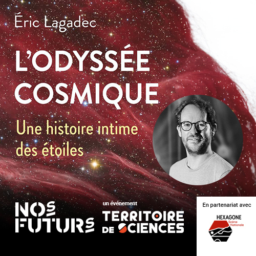 Rencontre-signature avec l’astrophysicien Eric Lagadec autour de son livre “L'Odyssée cosmique”