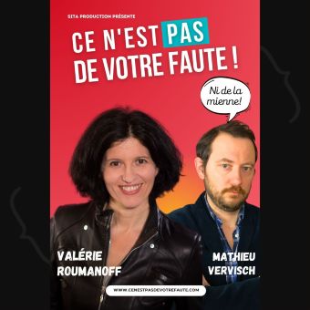 Valérie Roumanoff et Mathieu Vervisch - Ce n'est pas de votre faute