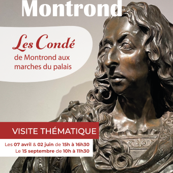 Visite thématique "les Condé, de Montrond aux marches du palais"
