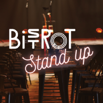 Le Bistrot fait son Stand Up 