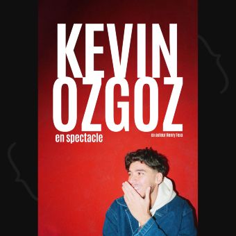 Kevin Ozgoz en spectacle