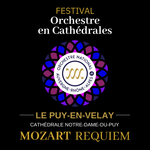 Festival Orchestre en Cathédrales - Le Puy-en-Velay