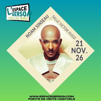 Noam Sinseau - Makoumè Superstar // Salle Victor Hugo 69006