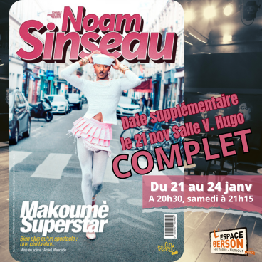 Noam Sinseau - Makoumè Superstar