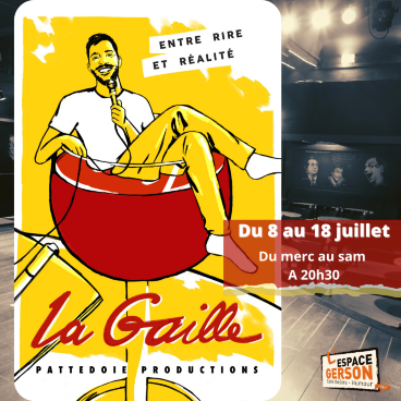 La Gaille - Entre rire et réalité