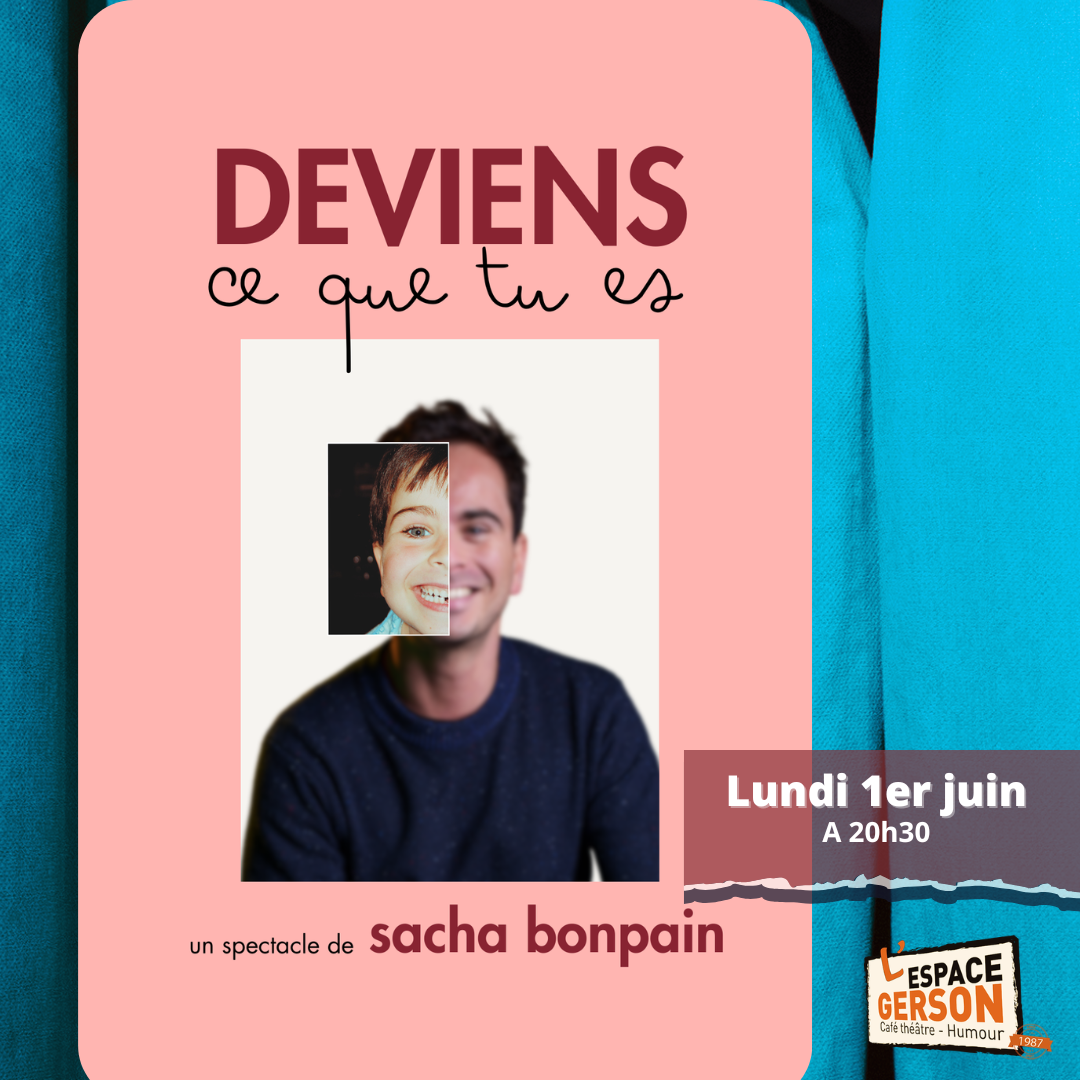 Sacha Bonpain - Deviens ce que tu es
