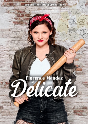 Florence Mendez "Délicate" - Bourse du Travail Lyon 3ème