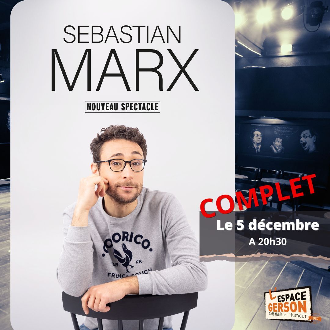 Sebastian Marx - Nouveau Spectacle