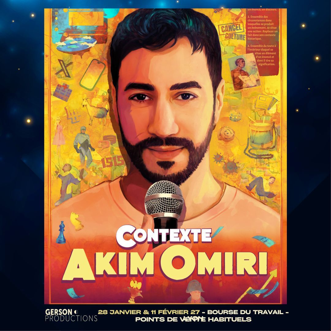 Akim Omiri "Contexte" - Nouvelle date ! Bourse du Travail Lyon 3ème